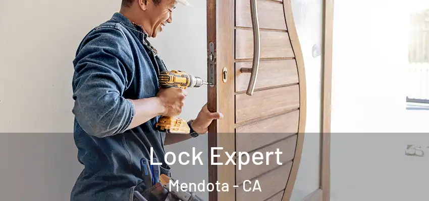  Lock Expert Mendota - CA