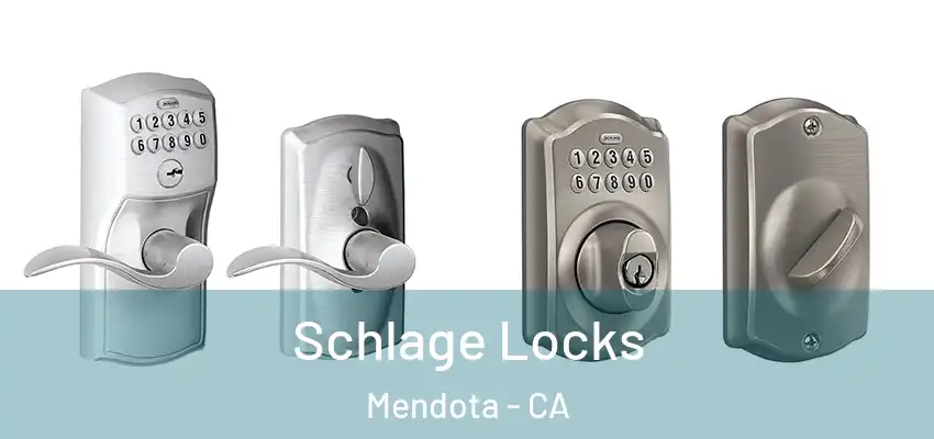  Schlage Locks Mendota - CA